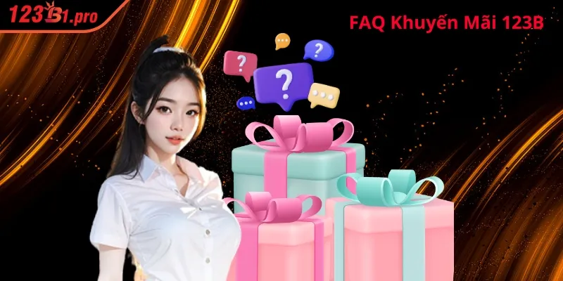 FAQ khuyến mãi 123B